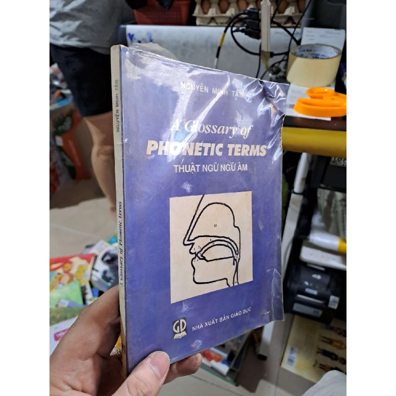 Thuật Ngữ Ngữ Âm (A Glossary of Phonetic Terms) - Nguyễn Minh Tâm - 1998 mới 80% ố - HỌC NGOẠI NGỮ - HCM3012 Blogmeo040226 795007