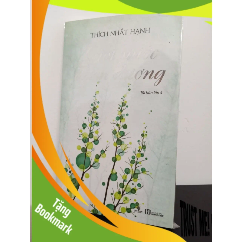(TẶNG BOOKMARK) Giọt Nước Cành Dương (TB Lần 3 -2016) - Thích Nhất Hạnh New 90% RBK.ASB0509 944426