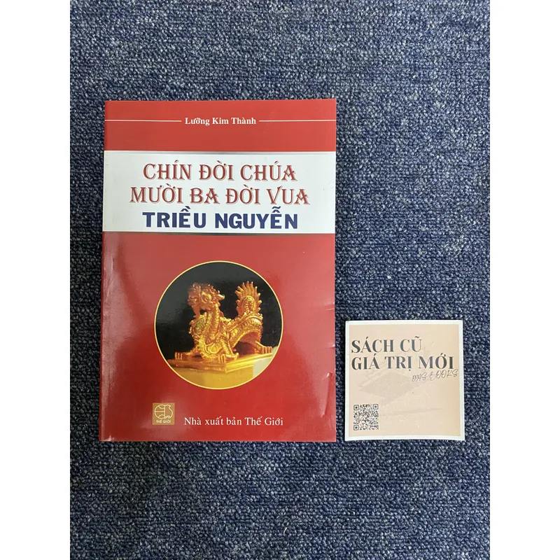 Chín đời chúa mười ba đời vua triều Nguyễn  733094
