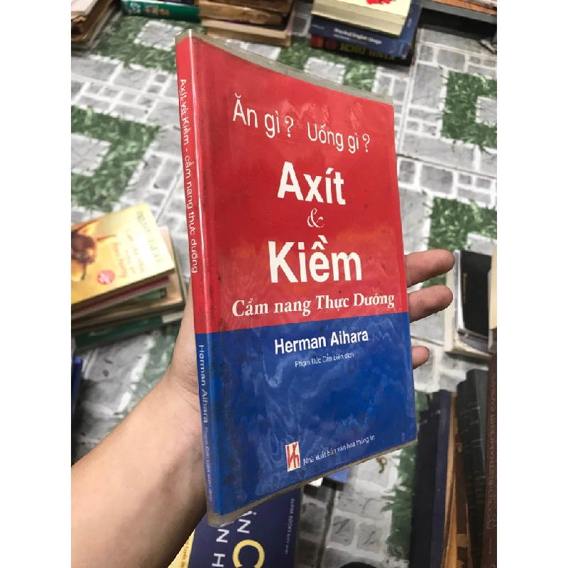 Axít Và Kiềm Cẩm Nang Thực Dưỡng - Hermanaihara 130810