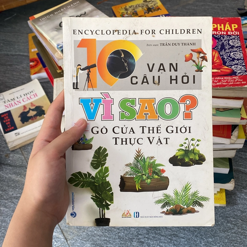 10 vạn câu hỏi vì sao? Gõ cửa thế giới của thực vật 529057