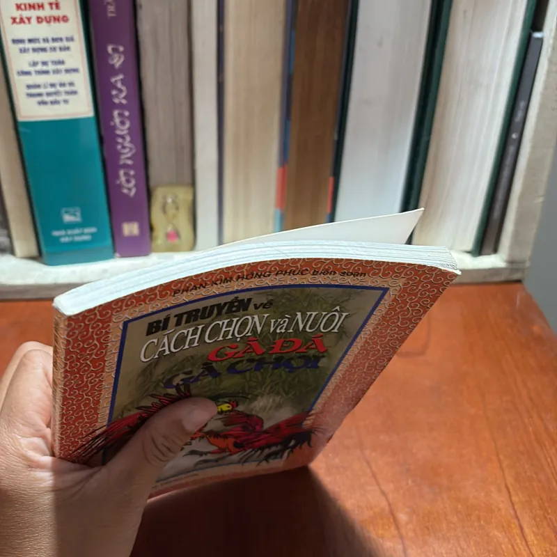 II Bí Truyền Về Cách Chọn Và Nuôi Gà Đá, Gà Chọi - Phan Kim Hồng Phúc - 2014 931828