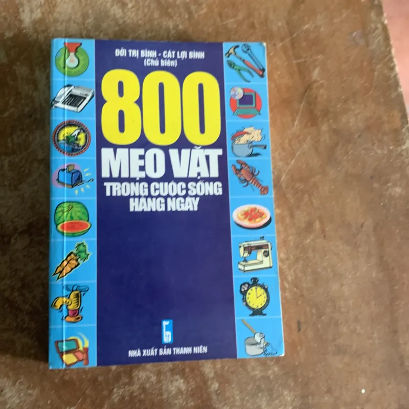 COMBO 800 MẸO VẶT TRONG CUỘC SỐNG HÀNG NGÀY- 500 ĐIỀU CẤM KỴ TRONG CUỘC SỐNG HĐ- BKGĐ 786480