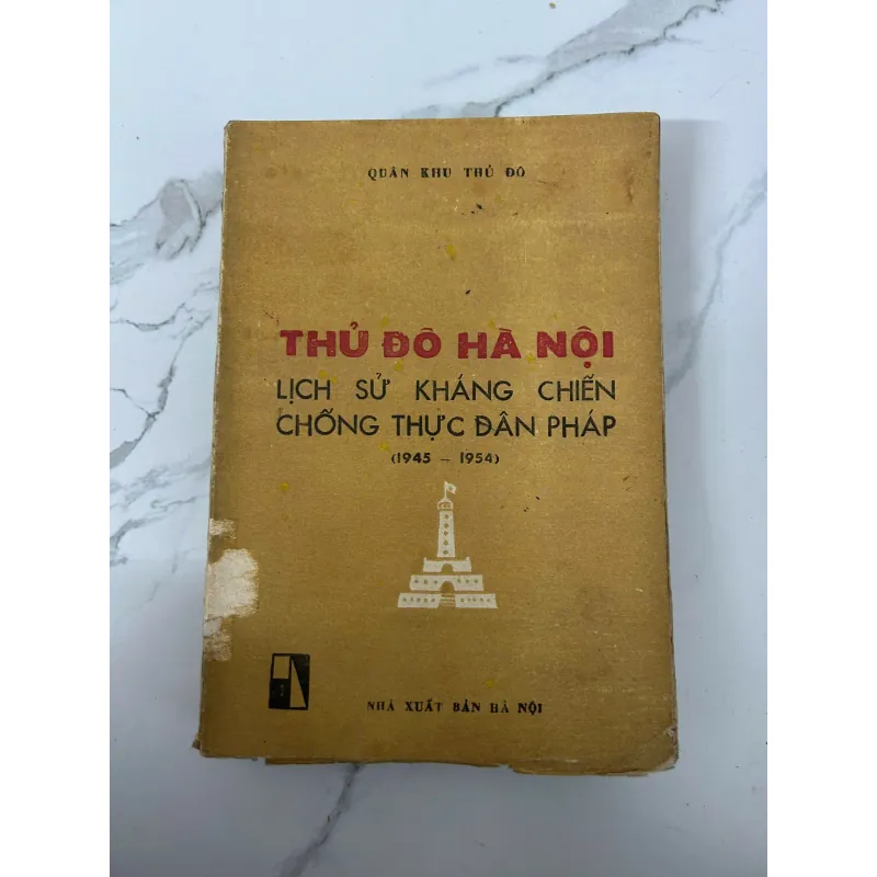 Thủ đô Hà Nội – Lịch sử kháng chiến chống thực dân Pháp (1945–1954) 758762