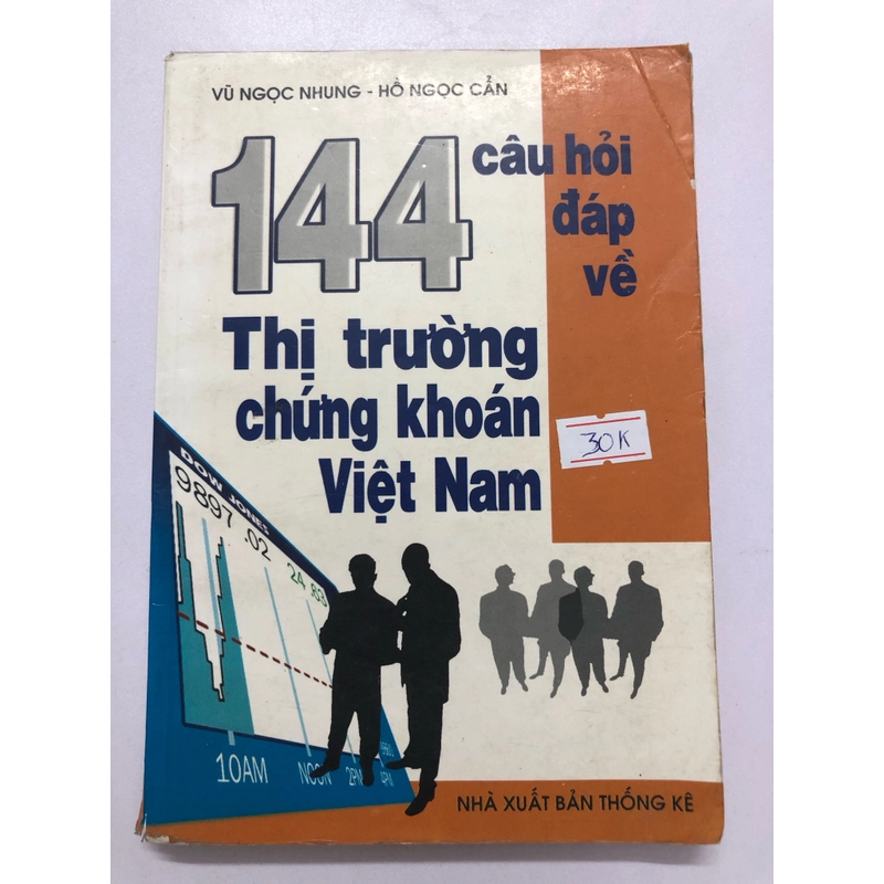 144 CÂU HỎI ĐÁP VỀ THỊ TRƯỜNG CHỨNG KHOÁN VIỆT NAM - 231 trang, nxb: 2002 314680