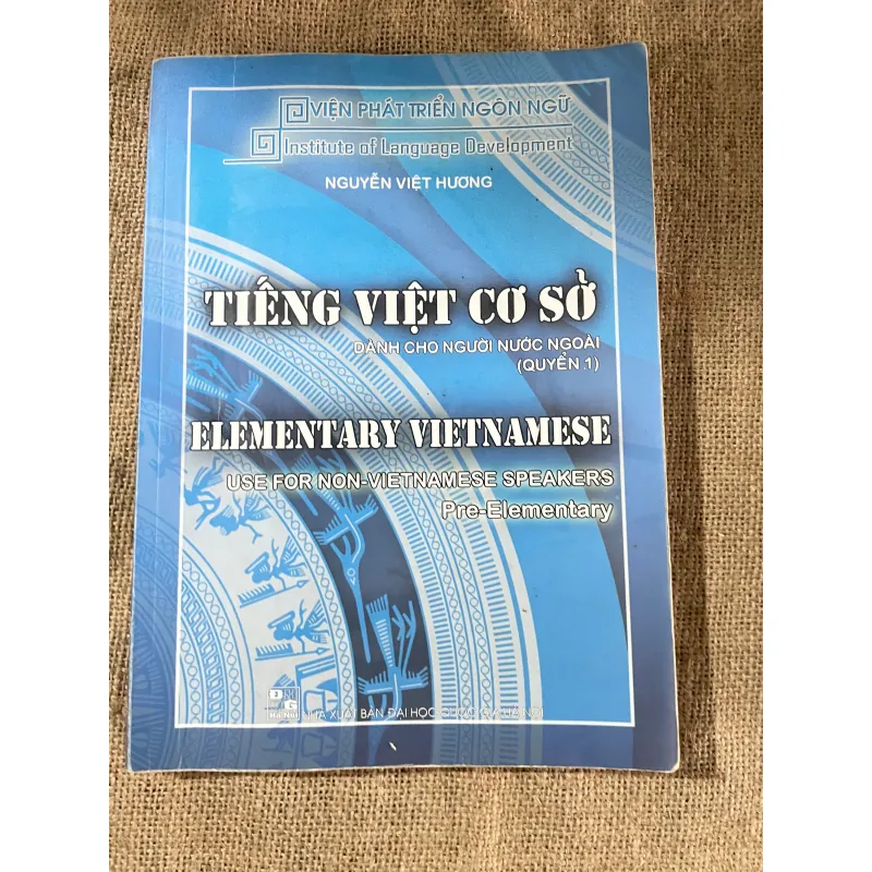 IÊNG VIỆT CƠ SỞ DÀNH CHO NGƯỜI NƯỚC NGOÀI (QUYỂN 1) 573192