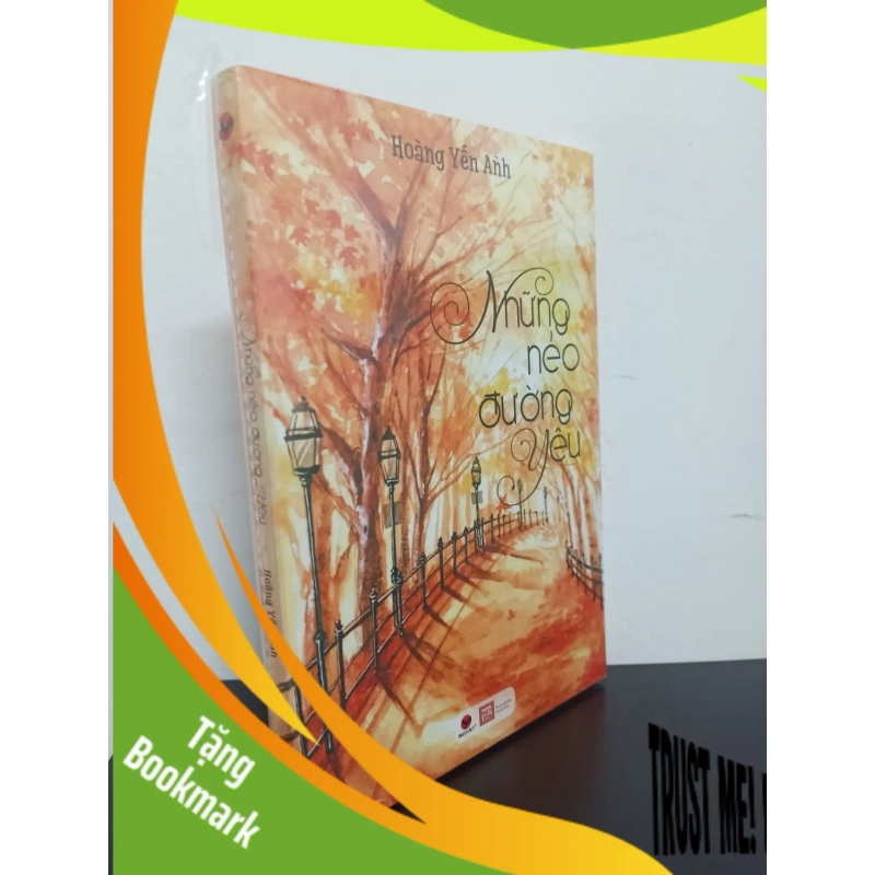 (TẶNG BOOKMARK) Những Nẻo Đường Yêu - Hoàng Yến Anh Mới 100% RBK.ASB2902 949801
