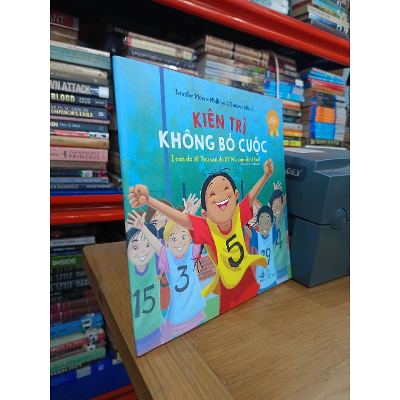 Kiên trì không bỏ cuộc - Jennifer Moore Mallinos & Gustavo Mazali (Khánh Nguyên dịch) 737937