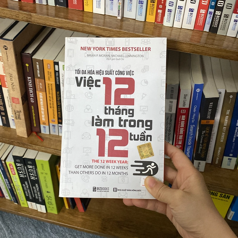 Tối đa hóa hiệu suất công việc 12 tháng làm trong 12 tuần new york times bestseller 519209