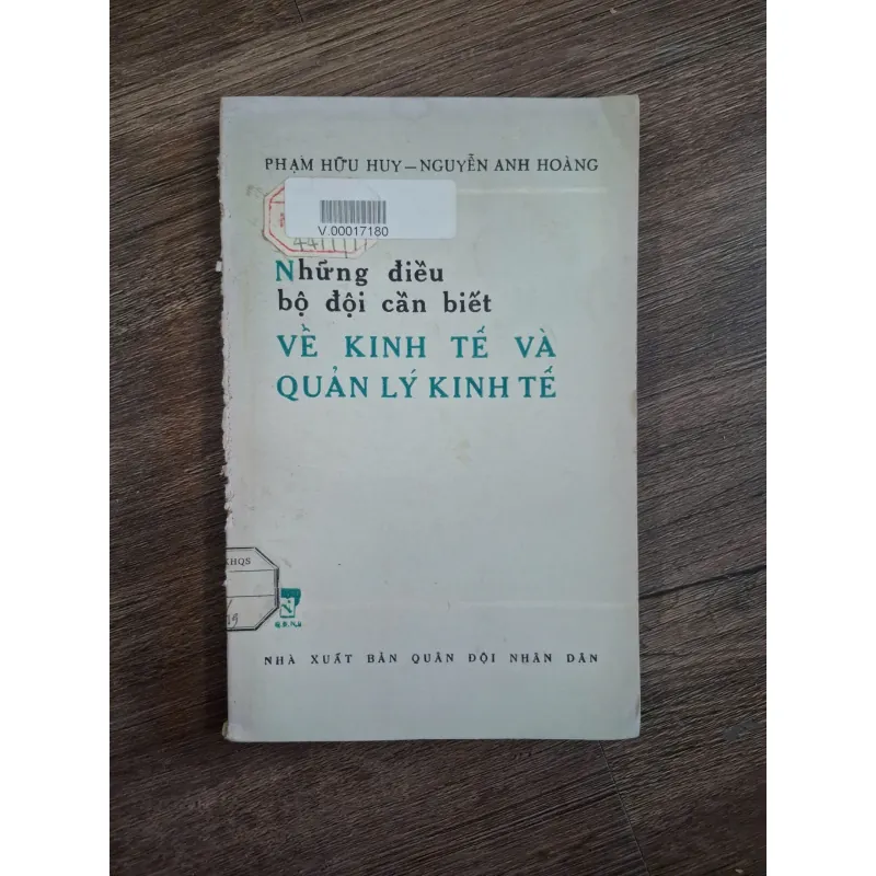 Những điều bộ đội cần biết về kinh tế và quản lý kinh tế - Phạm Hữu Huy 718732