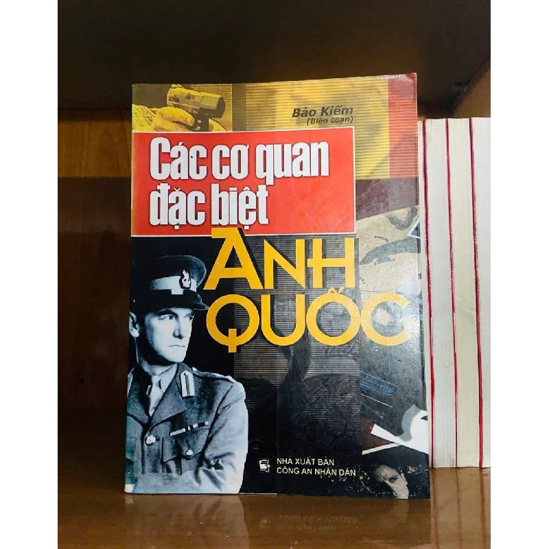 Các cơ quan đặc biệt của Anh Quốc LỊCH SỬ - CHÍNH TRỊ - TRIẾT HỌC VAVO0810 921165