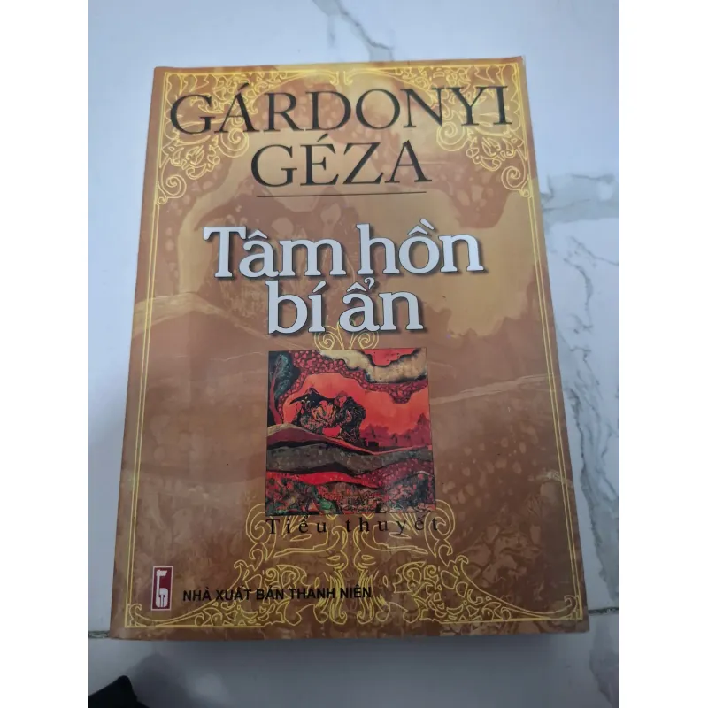 Tâm hồn bí ẩn - Gardonyi Géza - Tiểu thuyết lịch sử 607194