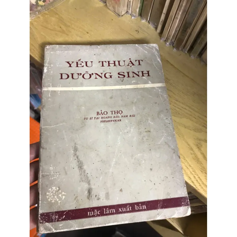 Yếu thuật dưỡng sinh - Bảo Thọ (Tu sĩ tại hoang đảo Nam Hải Pouloupanjan). 781338