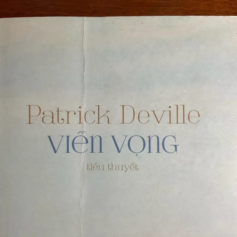 [VĂN HỌC PHÁP] Viễn vọng - Patrick Deville 695886
