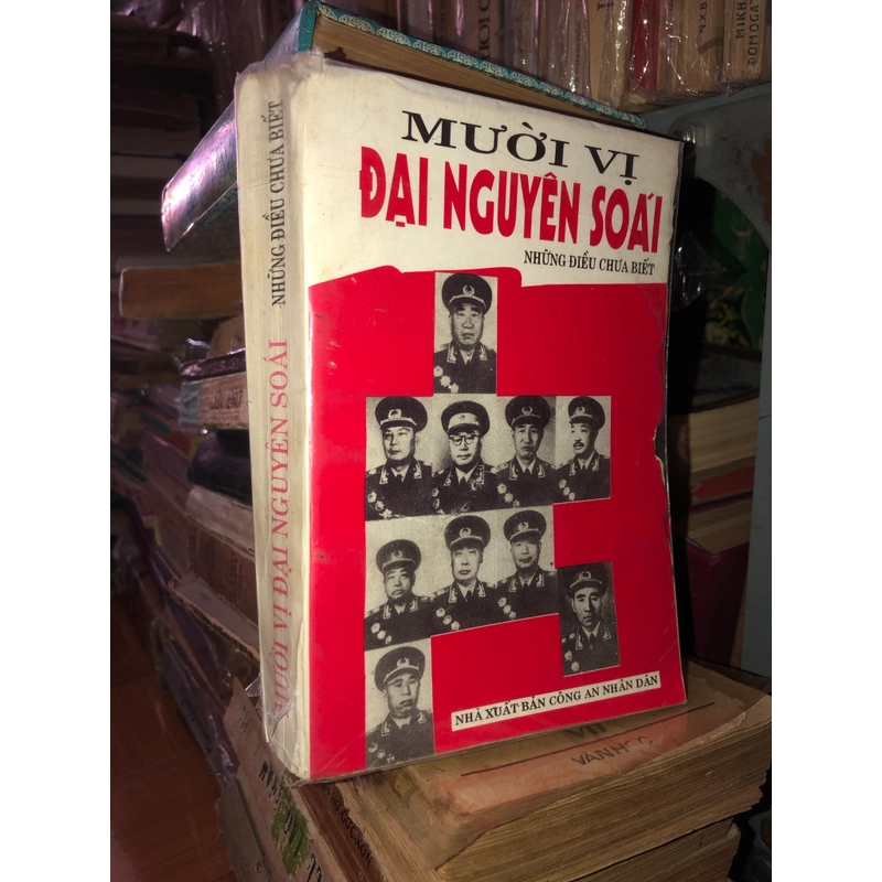 Mười vị Đại Nguyên Soái - Những điều chưa biết 549604