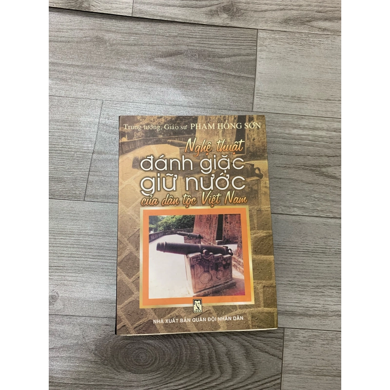 Nghệ thuật đánh giặc cứu nước của dân tộc việt nam. 999 460033