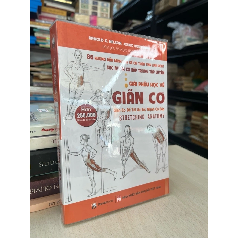 Giải phẩu học về giãn cơ, giãn cơ để tối ưu sức mạnh cơ bắp - Arnold G. Nelson, Jouko Kokkonen 752605