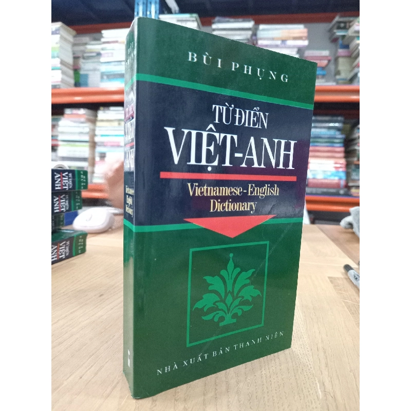 Từ điển Việt Anh - Bùi Phụng 521157