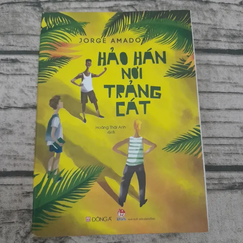 Hảo hán nơi trảng cát. Jorge Amado. Hoàng Thái Anh dịch 595976