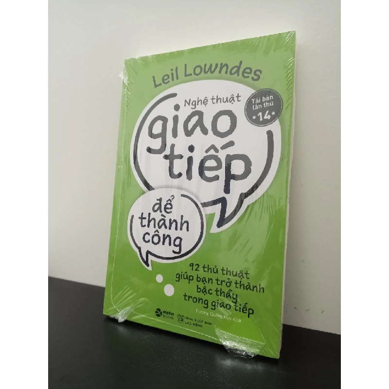 Nghệ Thuật Giao Tiếp Để Thành Công (Tái Bản) Leil Lowndes New 100% HCM.ASB2502 352140