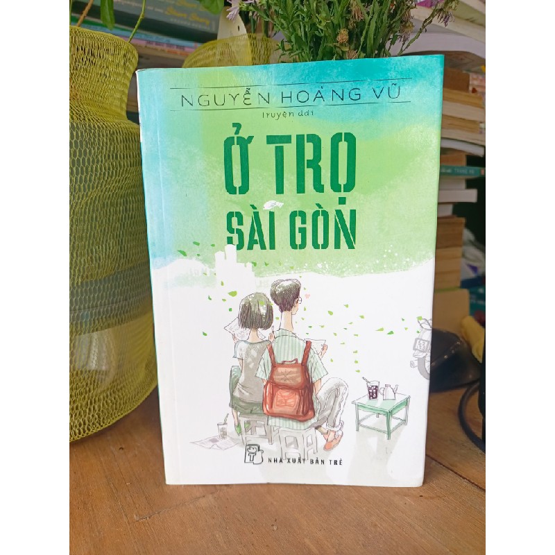 Ở trọ sài gòn - Nguyễn Hoàng Vũ 181794