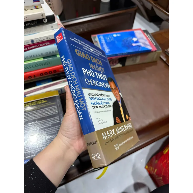 Giao Dịch Như Một Phù Thủy Chứng Khoán – Mark Minervini - K3 1009637