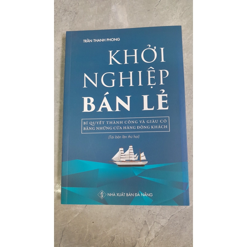 KHỞI NGHIỆP BÁN LẺ - Trần Thanh Long 201390