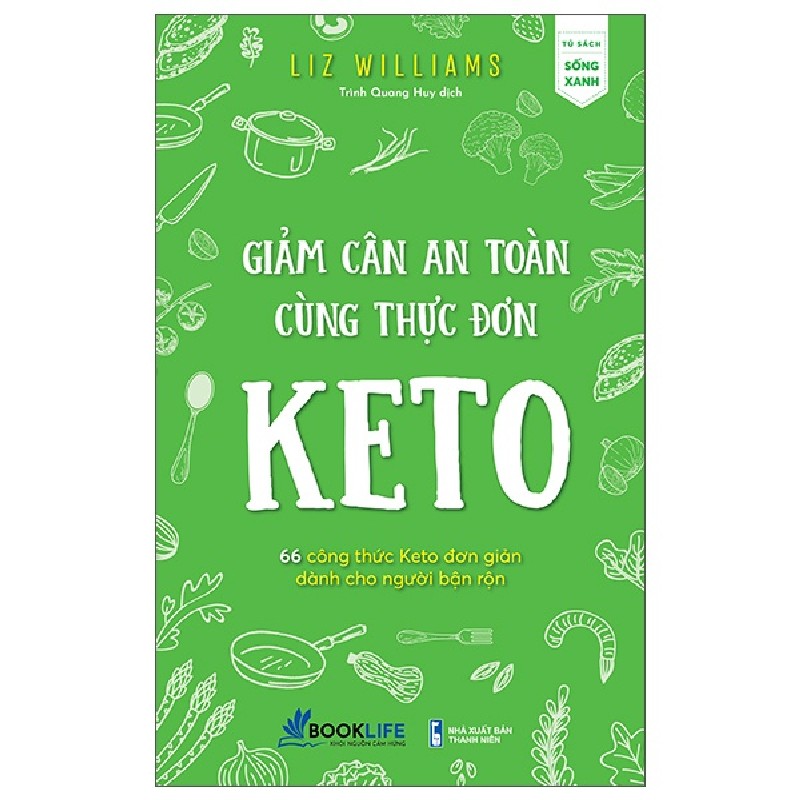Giảm Cân An Toàn Cùng Thực Đơn Keto - Liz Williams 27246