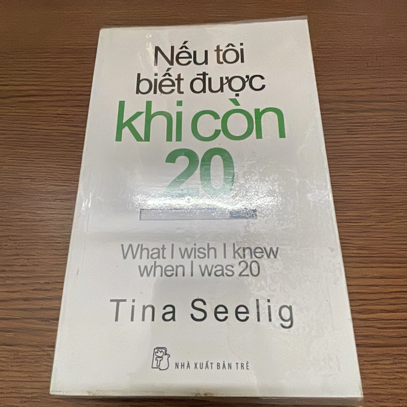 Nếu tôi biết được khi còn 20 Tina Seelig 357877