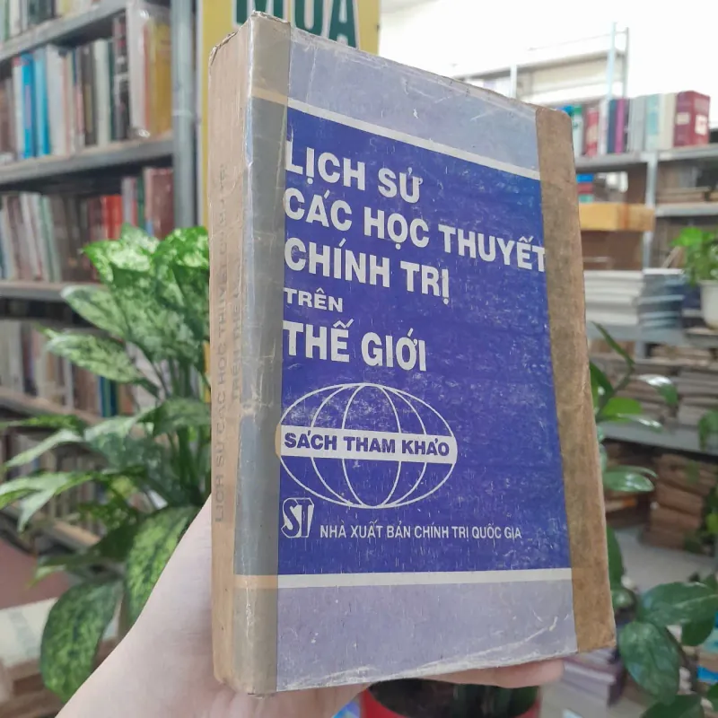 LỊCH SỬ CÁC HỌC THUYẾT CHÍNH TRỊ TRÊN THẾ GIỚI 433837