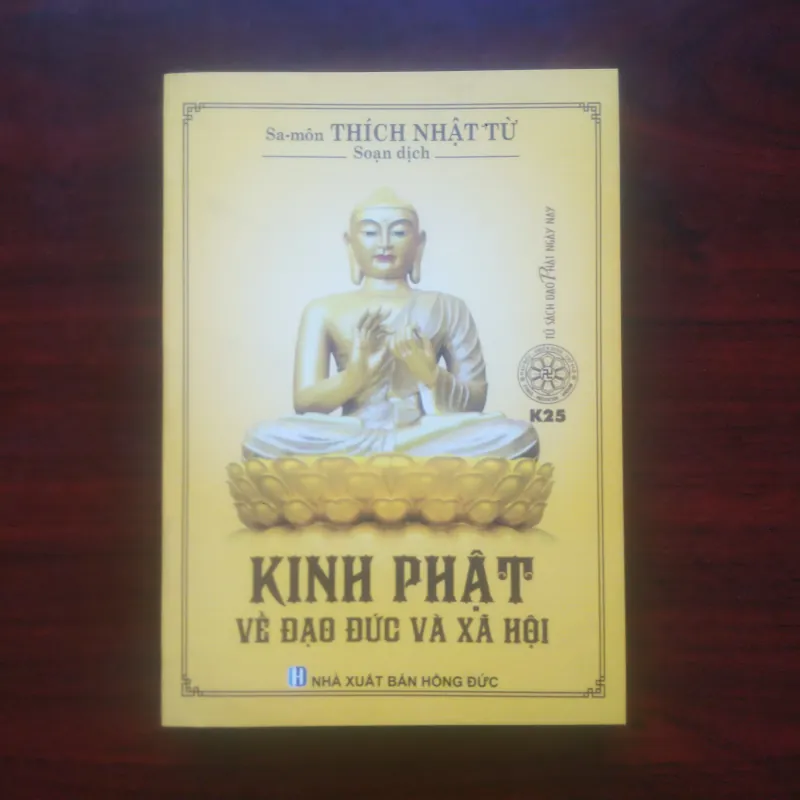 [Sách Phật Giáo] Kinh Phật Về Đạo Đức Và Xã Hội (Thích Nhật Từ) 926913