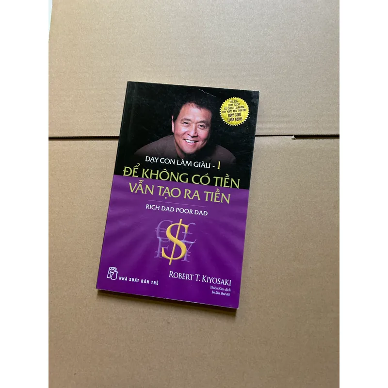 Dạy con làm giàu 1 - để không có tiền vẫn tạo ra tiền 731488