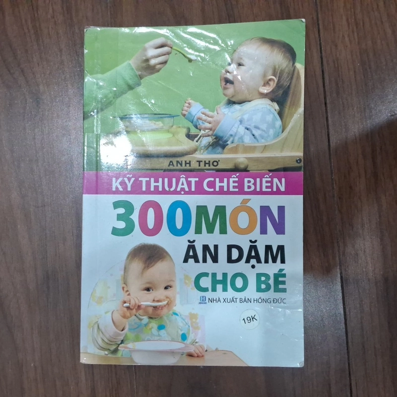 Kĩ thật chế biến 300 món ăn dặm cho bé 545592