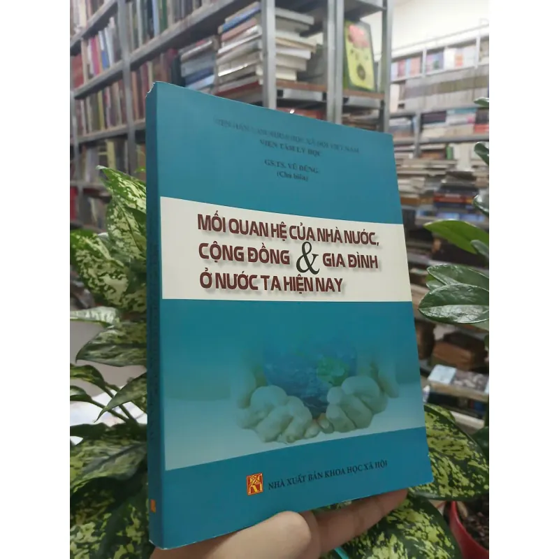 MỐI QUAN HỆ CỦA NHÀ NƯỚC, CỘNG ĐỒNG & GIA ĐÌNH Ở NƯỚC TA HIỆN NAY 690732