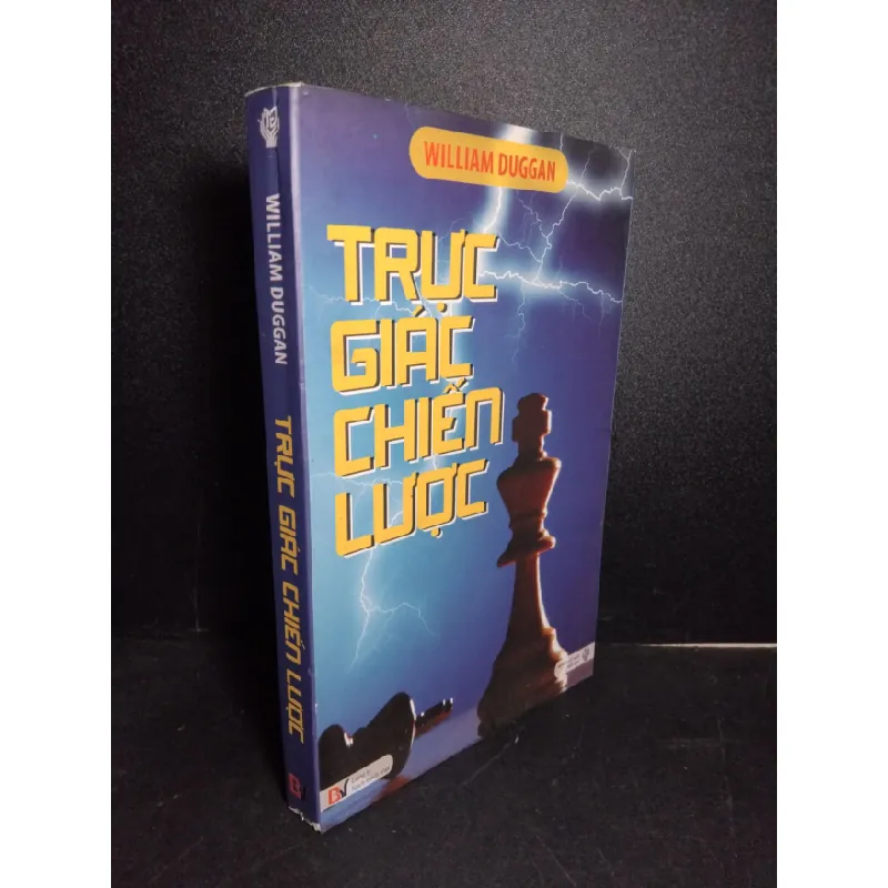 [Sách Cũ SCGR] Trực giác chiến lược mới 90% bẩn nhẹ 2010 HCM1001 William Duggan KỸ NĂNG 676871