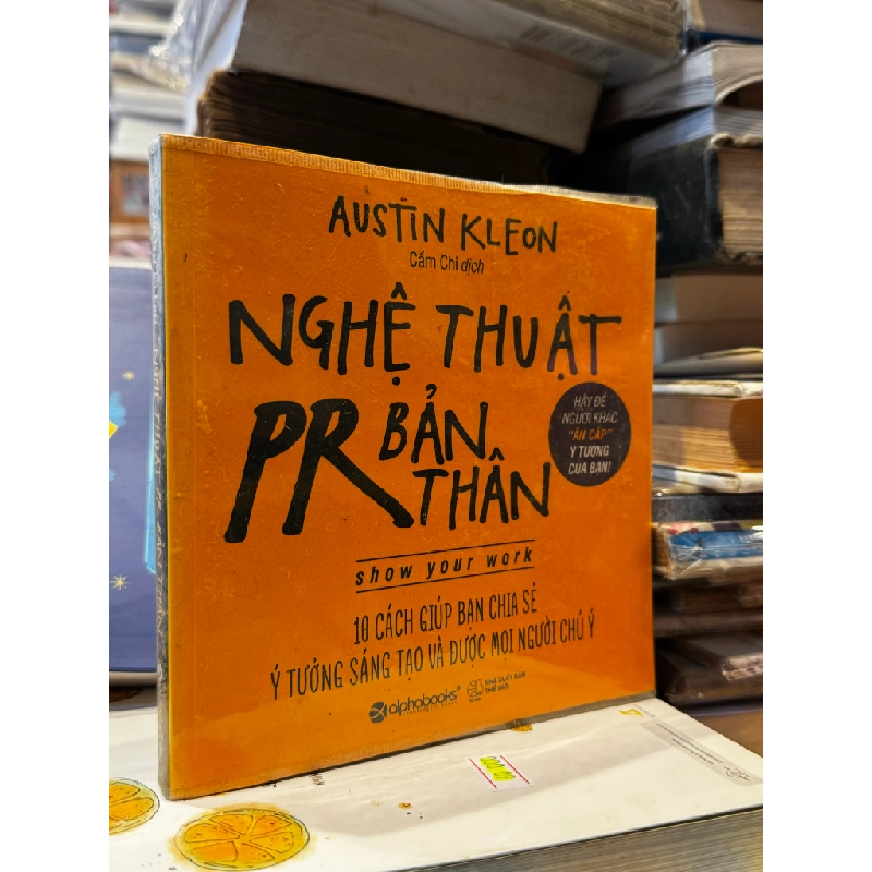Nghệ thuật PR bản thân - Austin Kleon 387511