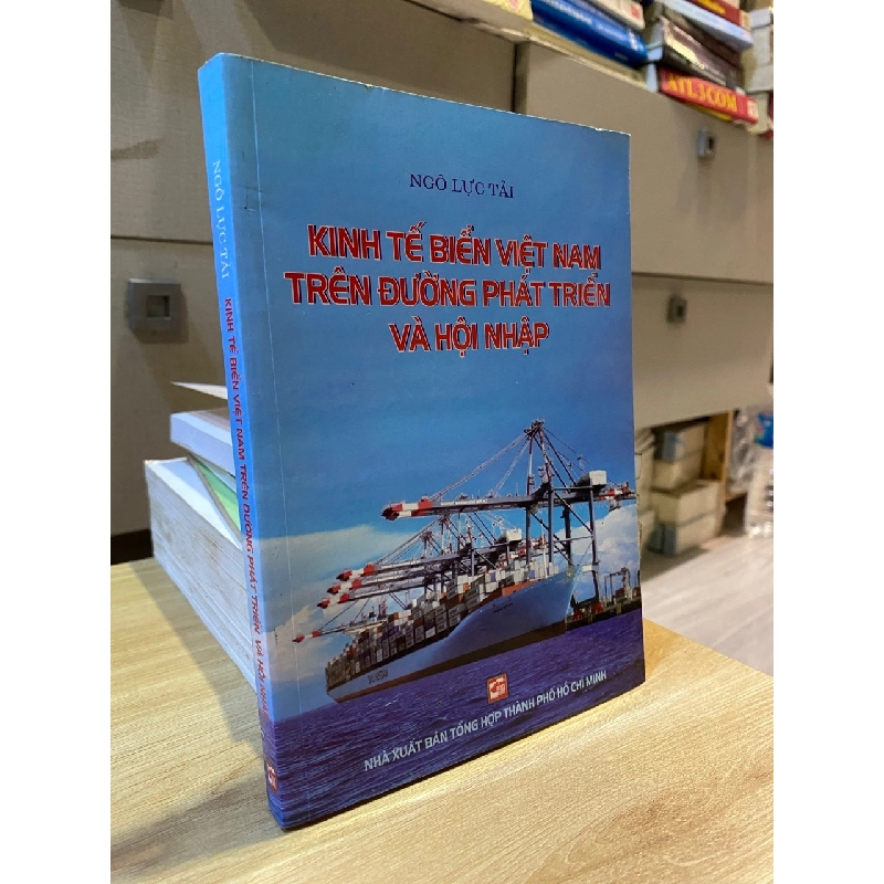 KInh tế biển Việt Nam trên đường hội nhập - Ngô Lực Tải 524096