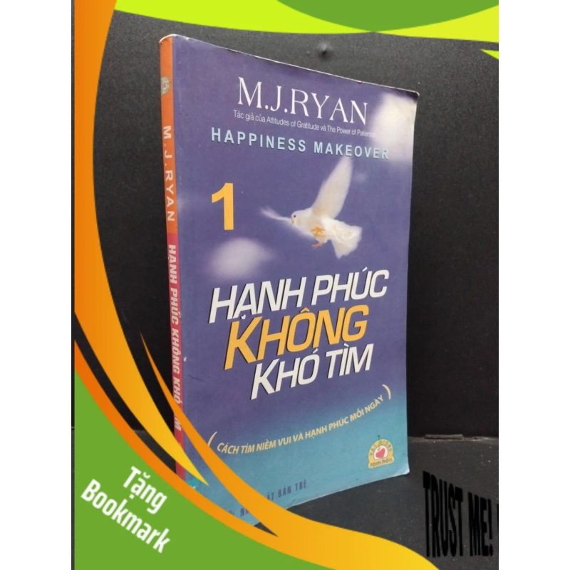 (TẶNG BOOKMARK) Hạnh phúc không khó tìm M.J. Ryan mới 70% ố vàng ẩm 2013 RBK.ASB0609 944664