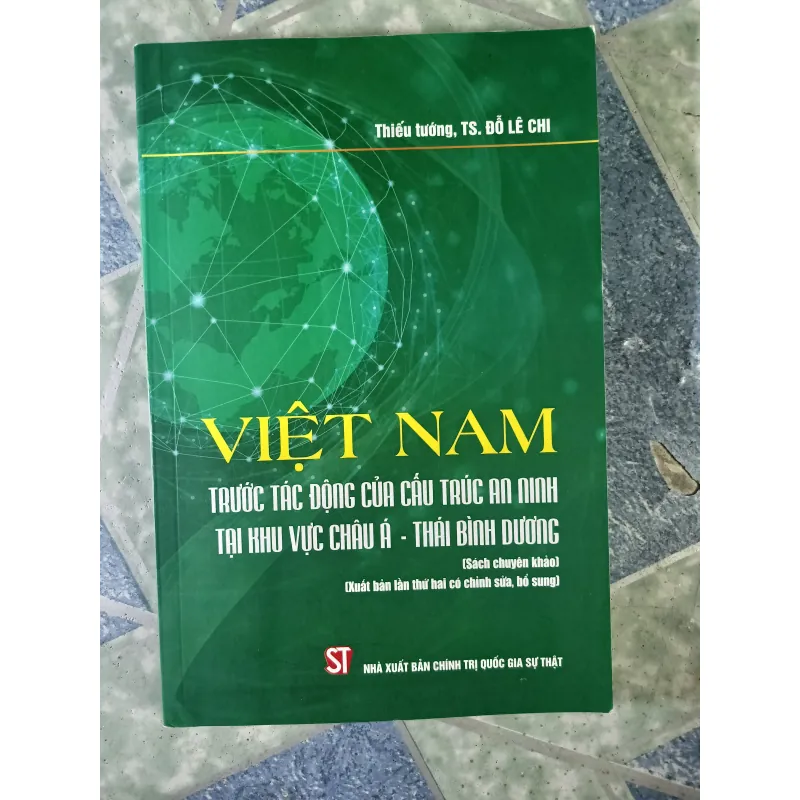 Việt Nam Trước Tác Động Của Cấu Trúc An Ninh Tại Khu Vực Châu Á - Thái Bình Dương. 1044096