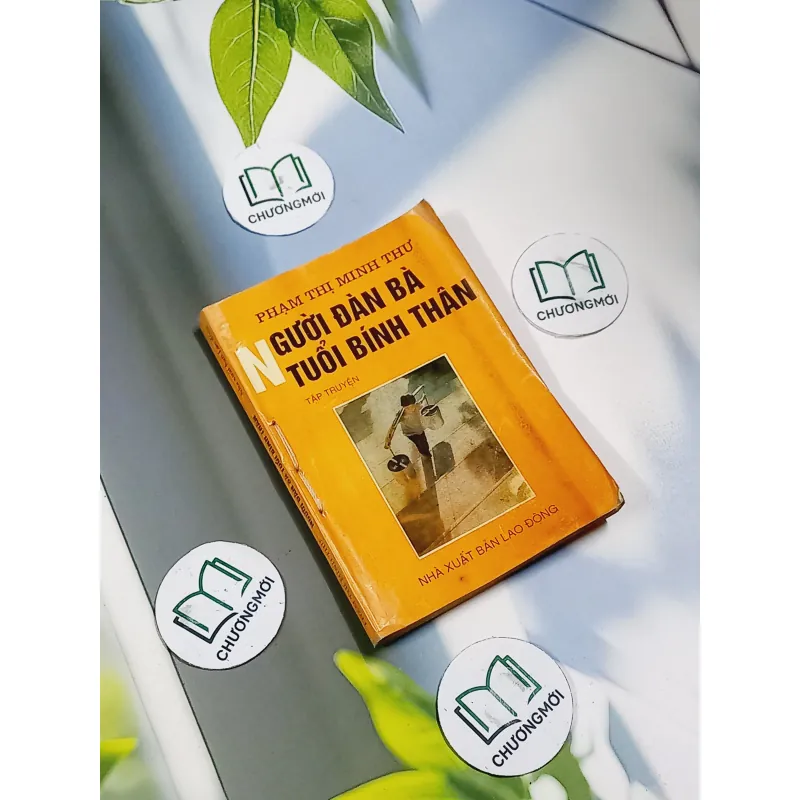 Người Đàn Bà Tuổi Bính Thân - Phạm Thị Minh Thư 713893