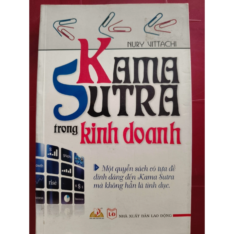 KAMASUTRA TRONG KINH DOANH - NURI VITACHI - 2011 - 278 trang KỸ NĂNG ANTQ0709 919626