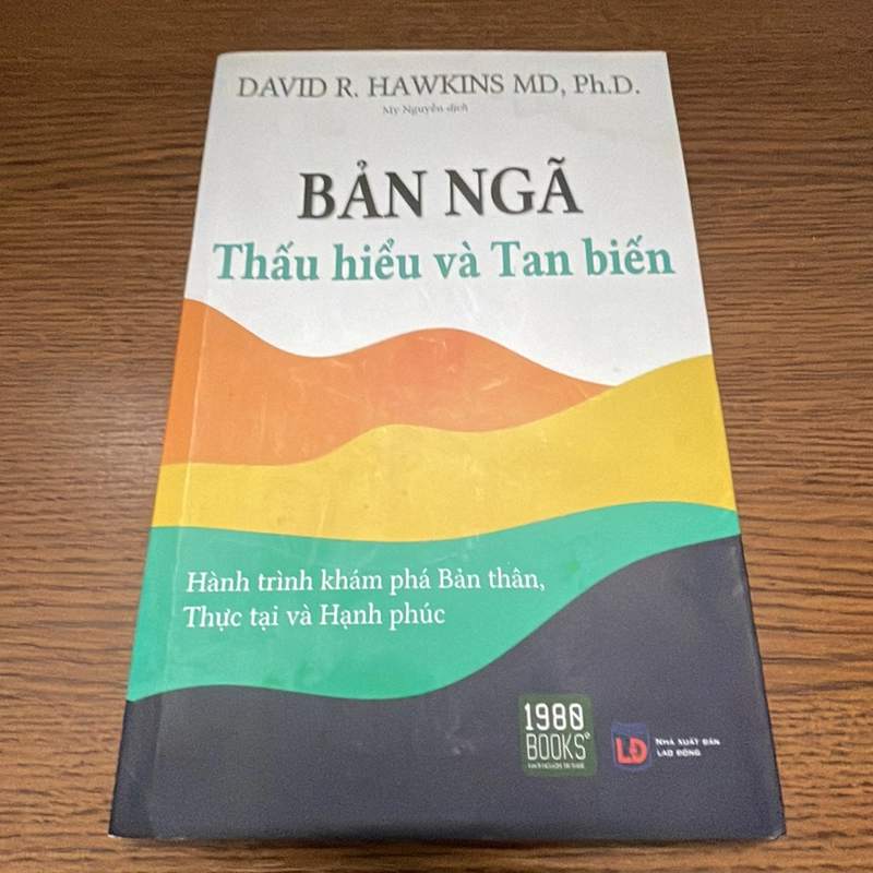 Bản ngã Thấu hiểu và tan biến David R. Hawkins 357549
