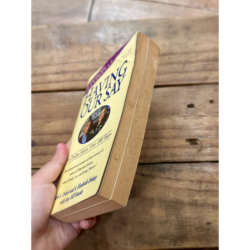Having Our Say: The Delany Sisters' First 100 Years -  Sarah L. Delany 734892