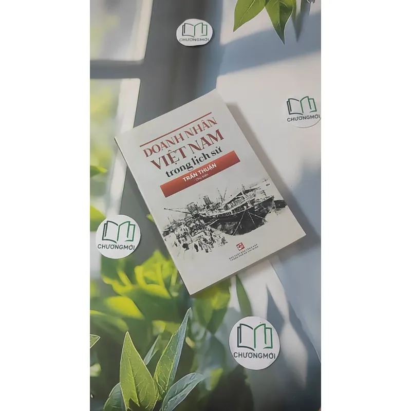 [MIỄN PHÍ BỌC SÁCH] Doanh Nhân Việt Nam Trong Lịch Sử - Trần Thuận 1018920