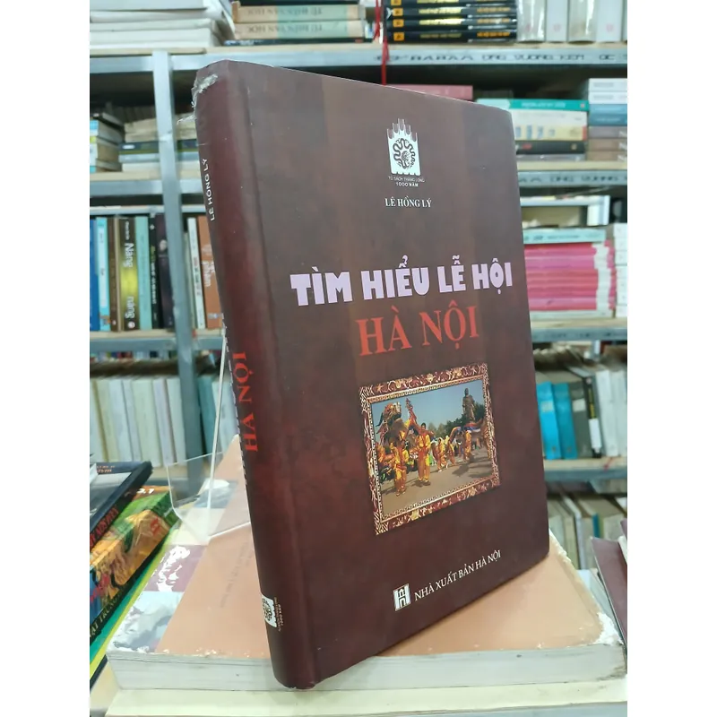 TÌM HIỂU LỄ HỘI HÀ NỘI - LÊ HỒNG LÝ 719726