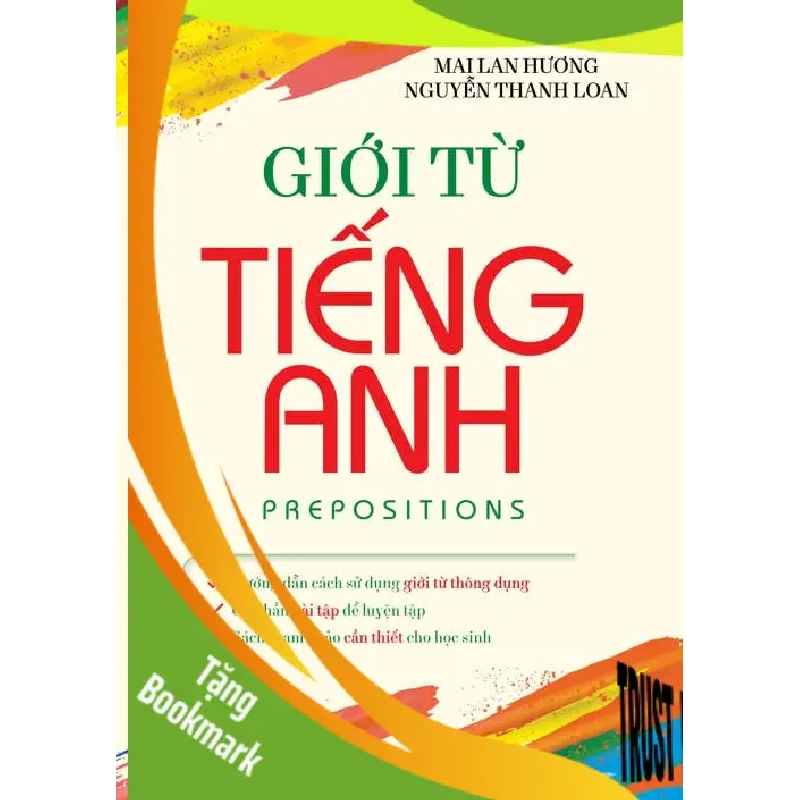 (TẶNG BOOKMARK) Giới từ tiếng Anh - Mai Lan Hương - 2022 944419