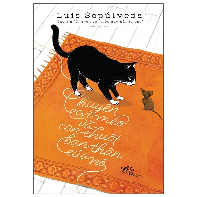 Chuyện Con Mèo Và Con Chuột Bạn Thân Của Nó (2025) - Luis Sepúlveda 700023