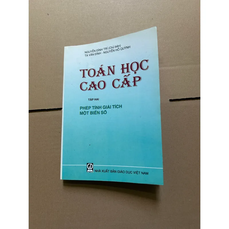 Toán học cao cấp tập 2 - phép tính giải tích một biến số 607812