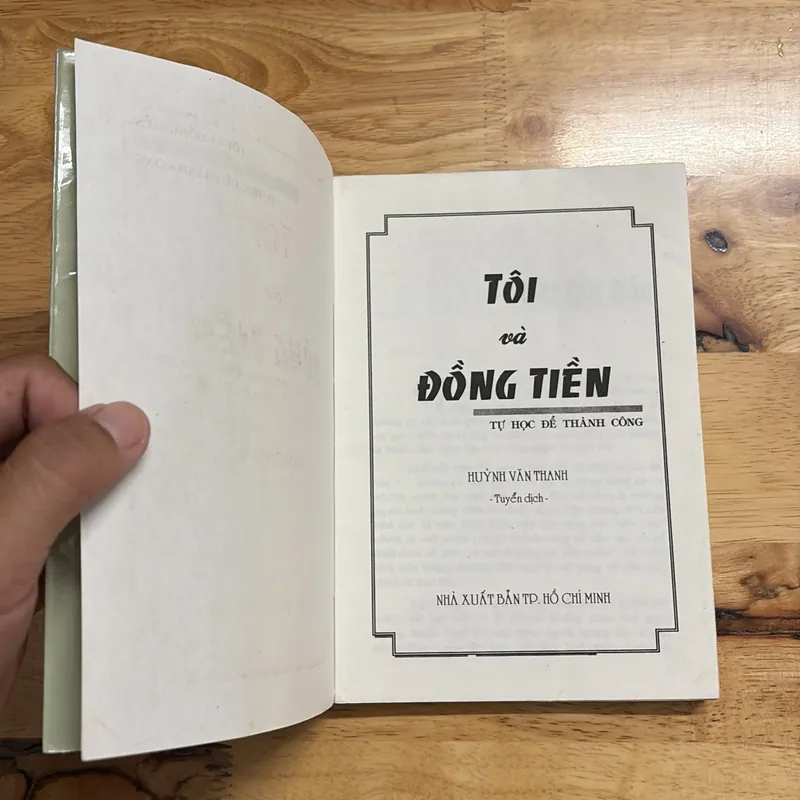 II Sách Kỹ Năng: Tôi Và Đồng Tiền _ Tự Học Để Thành Công - Huỳnh Văn Thanh - 2001 689653