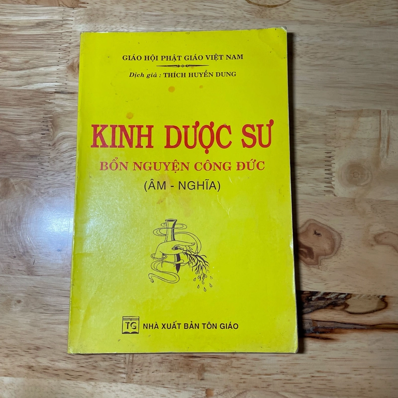 II Kinh Dược Sư _ Bổn Nguyện Công Đức (Âm - Nghĩa) - Thích Huyền Dung (Dịch) - 2006 465900